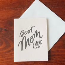 Best Mom Ever Card